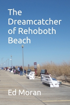 Paperback The Dreamcatcher of Rehoboth Beach Book