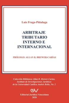 Paperback Arbitraje Tributario Interno E Internacional [Spanish] Book