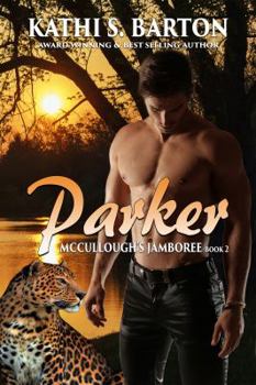 Parker - Book #2 of the McCullough's Jamboree