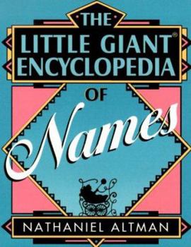 The Little Giant Encyclopedia of Names - Book  of the Little Giant Books