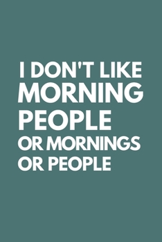 I Don't Like Morning People or Mornings or People: Doodle Diary Journal for Girls and Teens Doodle Pages Great Gift for Girls