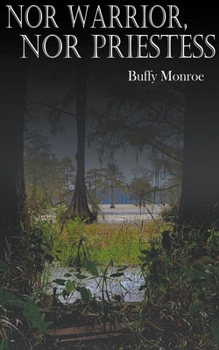 Paperback Nor Warrior, Nor Priestess Book