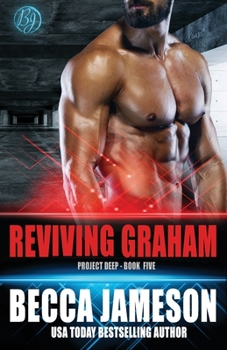 Reviving Graham - Book #5 of the Project DEEP
