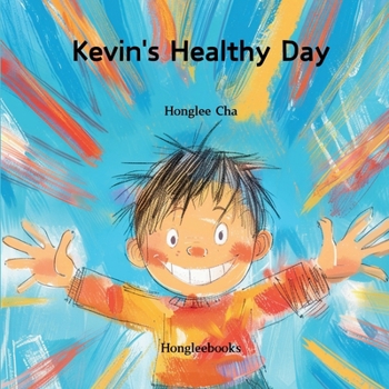 Paperback Kevin's Healthy Day Book
