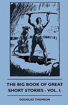 Paperback The Big Book of Great Short Stories - Vol. I. Book