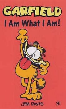 Garfield: I Am What I Am - Book #52 of the Garfield Pocket Books