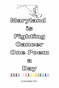 Paperback Maryland is Fighting Cancer One Poem a Day Book