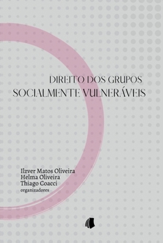Paperback Direito Dos Grupos Socialmente Vulneráveis [Portuguese] Book