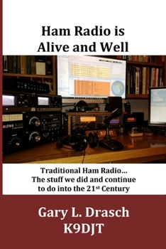 Paperback Ham Radio is Alive and Well Book