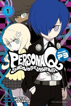 Paperback Persona Q: Shadow of the Labyrinth Side: P3 Volume 1 Book