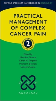 Paperback Practical Management of Complex Cancer Pain Book