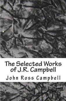 Paperback The Selected Works of J.R. Campbell Book