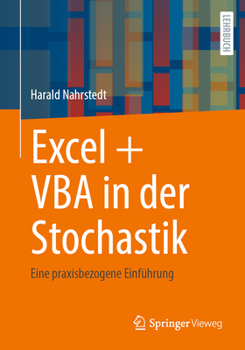 Paperback Excel + VBA in Der Stochastik: Eine Praxisbezogene Einführung [German] Book