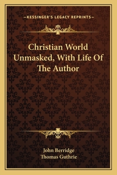 Paperback Christian World Unmasked, With Life Of The Author Book