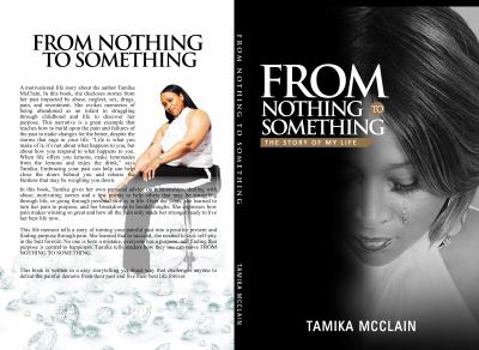 Paperback From Nothing to Something: The Story of My Life Book