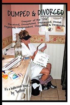 Paperback Dumped & Divorced: Despair of the "D's" Book
