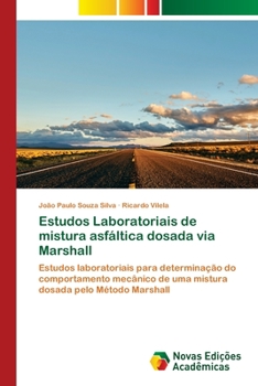 Paperback Estudos Laboratoriais de mistura asfáltica dosada via Marshall [Portuguese] Book