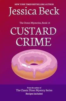 Paperback Custard Crime: Donut Mystery #14 (The Donut Mysteries) Book