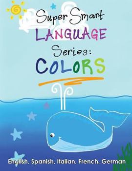 Paperback Super Smart Language Series: Colors Book