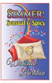 Paperback Simmer: Sensual & Spicy Book