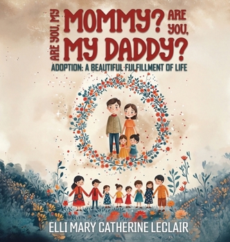 Adoption: A Beautiful Fulfillment of Life