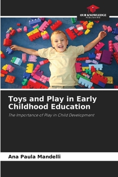 Paperback Toys and Play in Early Childhood Education Book
