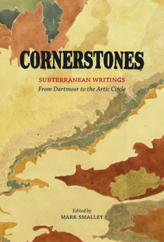Hardcover Cornerstones: Subterranean Writings Book