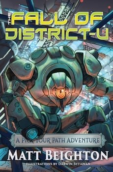 Paperback The Fall Of Disctrict-U: A Pick Your Path Adventure Book