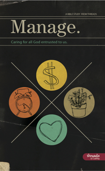 Paperback Manage - Member Book: Caring for All God Entrusted to Us Book