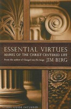 Paperback Essential Virtues: Marks of the Christ-Centered Life Book