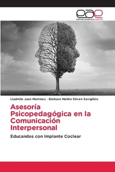 Paperback Asesoría Psicopedagógica en la Comunicación Interpersonal [Spanish] Book