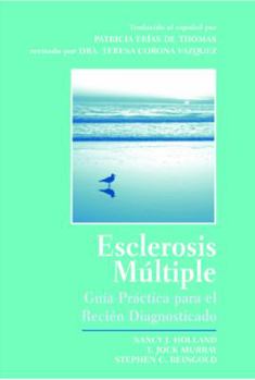 Paperback Esclerosis Multiple: Guia Practica Para El Recien Diagnosticado Book