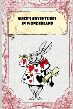 Paperback Alice In Wonderland (Illustrated) Unabridged (Annotated) Children Book