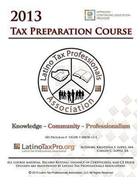 Paperback 2013 Tax Preparation Course: 2013 English Tax Prep Course Book