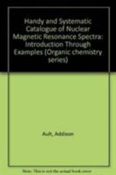 Paperback Handy and Systematic Catalog of Nmr Spectra: Instruction Through Examples Book