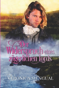 Paperback Der Widerspruch eines zögerlichen Lords: Buch 2 [German] Book