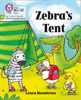 Paperback Big Cat Phonics for Little Wandle Letters and Sounds Revised - Zebra's Tent: Phase 4 Book