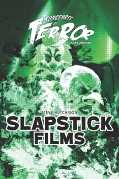 Slapstick Films 2020 (Subgenres of Terror 2020)