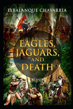 Paperback Eagles, Jaguars, and Death Book