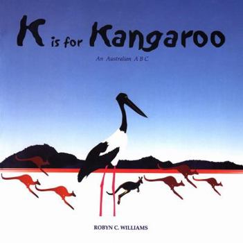 Hardcover K Is for Kangaroo: An Australian ABC Book