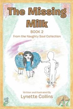 Paperback The Missing Milk: Book 2 Book