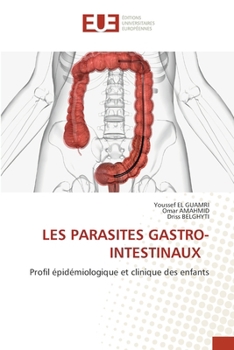 Les Parasites Gastro-Intestinaux (French Edition)