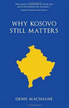 Paperback Why Kosovo Matters Book