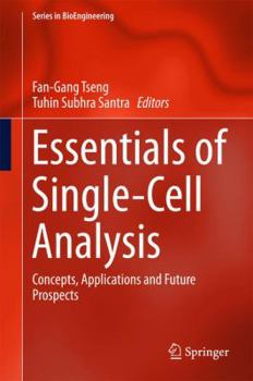 Hardcover Essentials of Single-Cell Analysis: Concepts, Applications and Future Prospects Book