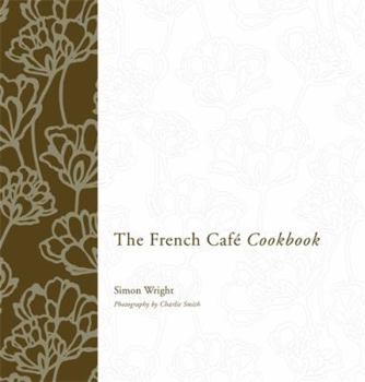 Hardcover The French Cafe Cookbook Book