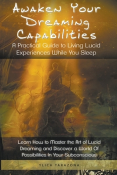 Paperback Awaken Your Dreaming Capabilities Book