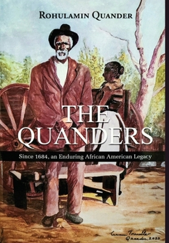 Hardcover The Quanders: Since 1684, an Enduring African American Legacy Book