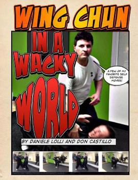 Paperback Wing Chun In A Wacky World Vol. 1 Book