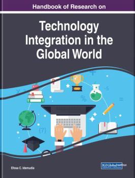 Hardcover Handbook of Research on Technology Integration in the Global World Book