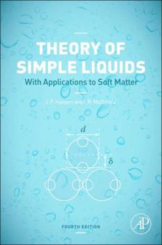 Paperback Theory of Simple Liquids: With Applications to Soft Matter Book